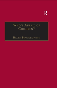 Who's Afraid of Children? : Children, Conflict and International Relations