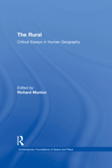 The Rural : Critical Essays in Human Geography