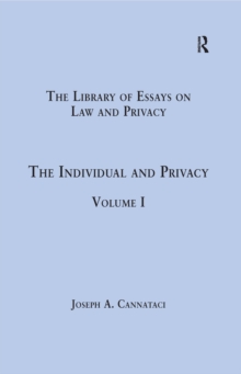 The Individual and Privacy : Volume I