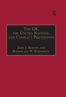 The G8, the United Nations, and Conflict Prevention