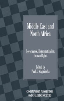 Middle East and North Africa : Governance, Democratization, Human Rights