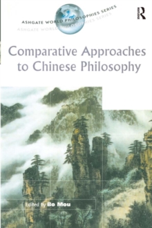 Comparative Approaches to Chinese Philosophy