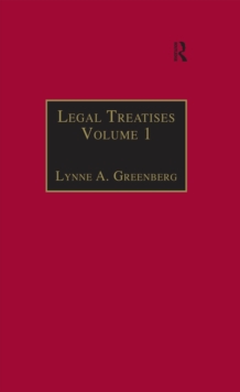 Legal Treatises : Essential Works for the Study of Early Modern Women, Series III, Part One, Volume 1