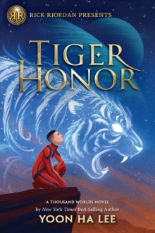 Tiger Honor : A Thousand Worlds Novel