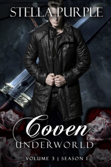 Coven | Underworld (#1.3) : Volume #3, Season #1