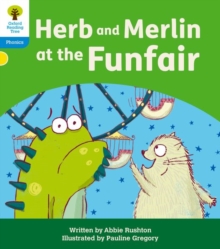 Oxford Reading Tree: Floppy's Phonics Decoding Practice: Oxford Level 3: Herb and Merlin at the Funfair