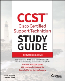 CCST Cisco Certified Support Technician Study Guide : Networking Exam