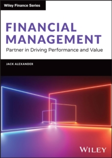 Financial Management : Partner in Driving Performance and Value
