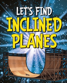 Let's Find Inclined Planes
