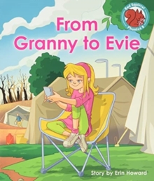 From Granny to Evie