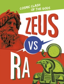 Zeus vs Ra : Cosmic Clash of the Gods