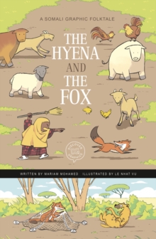 The Hyena and the Fox : A Somali Graphic Folktale