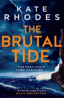 The Brutal Tide : The Isles of Scilly Mysteries: 6