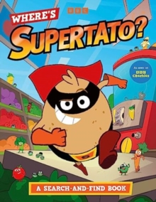 Where's Supertato? A Search-and-Find Book : As seen on BBC CBeebies