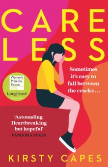 Careless : Longlisted for the Women s Prize for Fiction 2022