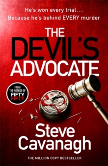 The Devil's Advocate : The Sunday Times Bestseller and follow up to THIRTEEN and FIFTY FIFTY