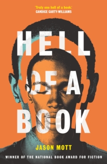 Hell of a Book : WINNER of the National Book Award for Fiction