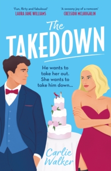 The Takedown : 'Fun, flirty and fabulous!' LAURA JANE WILLIAMS