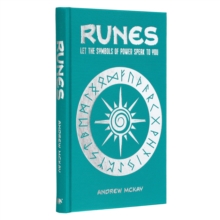 Runes : Let the Symbols of Power Speak to You
