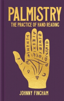 Palmistry : The Practice of Hand Reading