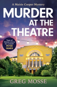 Murder at the Theatre : A British cozy crime mystery novel you won't be able to put down!