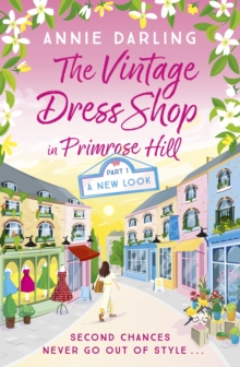 The Vintage Dress Shop in Primrose Hill : Part One: A New Look
