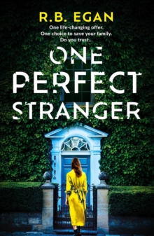 One Perfect Stranger : An utterly gripping psychological thriller with a heart-stopping twist