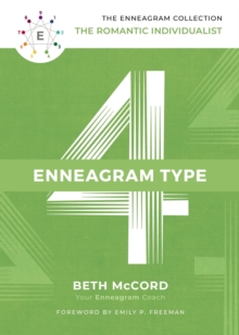 The Enneagram Type 4 : The Romantic Individualist