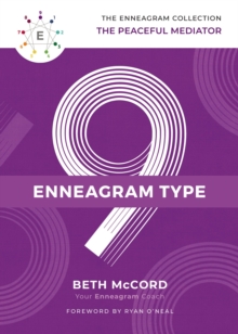 The Enneagram Type 9 : The Peaceful Mediator