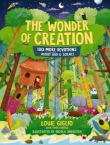 The Wonder of Creation : 100 More Devotions About God and Science