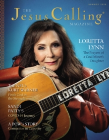 The Jesus Calling Magazine Issue 4 : Loretta Lynn