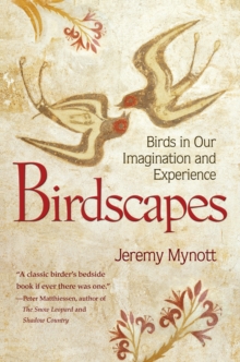 Birdscapes : Birds in Our Imagination and Experience