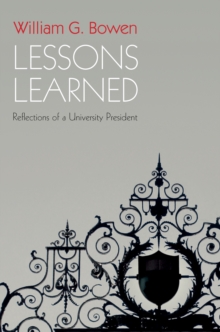 Lessons Learned : Reflections of a University President