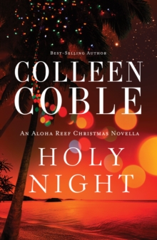Holy Night : An Aloha Reef Christmas Novella