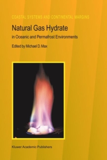 Natural Gas Hydrate : In Oceanic and Permafrost Environments