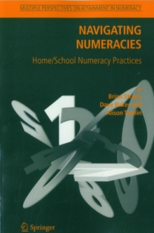 Navigating Numeracies : Home/School Numeracy Practices
