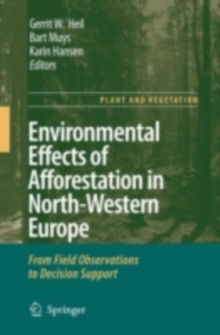 Environmental Effects of Afforestation in North-Western Europe : From Field Observations to Decision Support