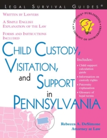 Child Custody, Visitation, and Support in Pennsylvania