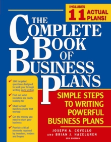 The Complete Book of Business Plans : Simple Steps to Writing Powerful Business Plans