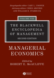 The Blackwell Encyclopedia of Management, Managerial Economics