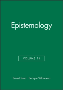 Epistemology, Volume 14