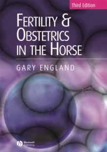 Fertility and Obstetrics in the Horse