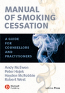 Manual of Smoking Cessation : A Guide for Counsellors and Practitioners