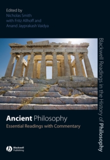 Ancient Philosophy : Essential Readings with Commentary