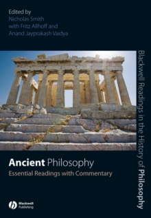 Ancient Philosophy : Essential Readings with Commentary
