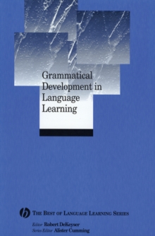Grammatical Development in Language Learning : The Best of Language Learning Series