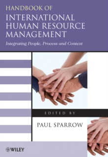Handbook of International Human Resource Management : Integrating People, Process, and Context