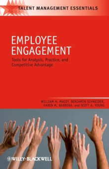 Employee Engagement : Tools for Analysis, Practice, and Competitive Advantage