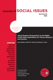 Young Peoples Perspectives on the Rights of the Child : Implications for Theory, Research and Practice