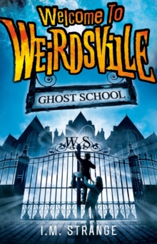 Ghost School : Book 2